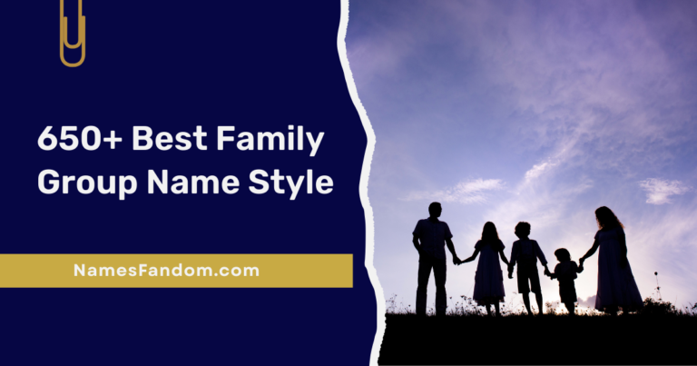 Best Family Group Name style