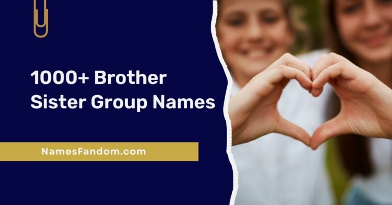 Brother Sister Group Names
