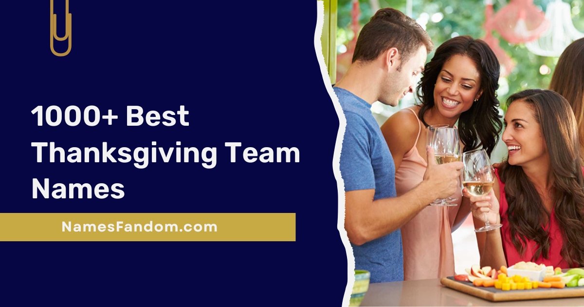 Thanksgiving Team Names
