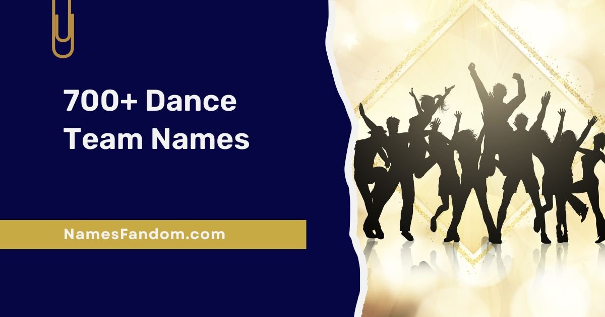Dance Team Names