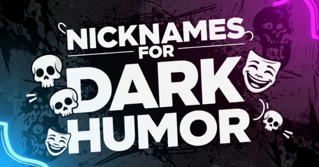 Dark Humor Gamertags Nicknames