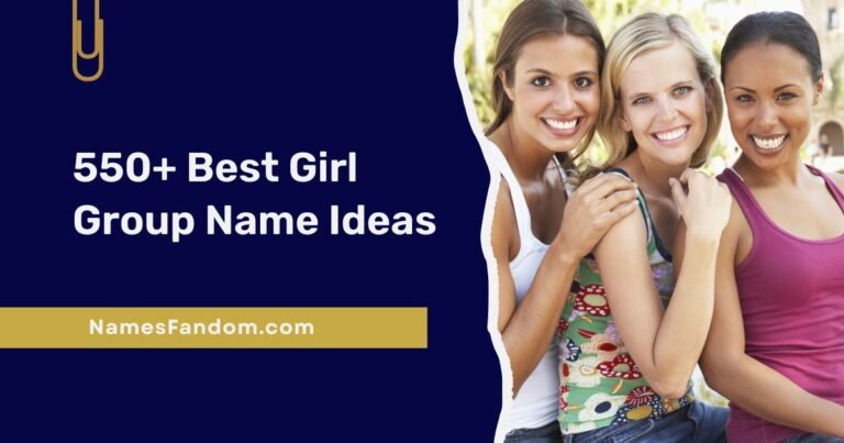 Best Girl Group Name Ideas