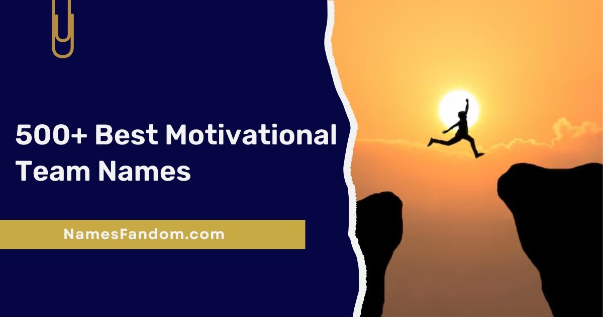 Best Motivational Team Names