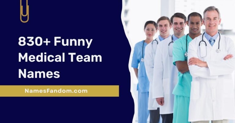 Funny Medical Team Names