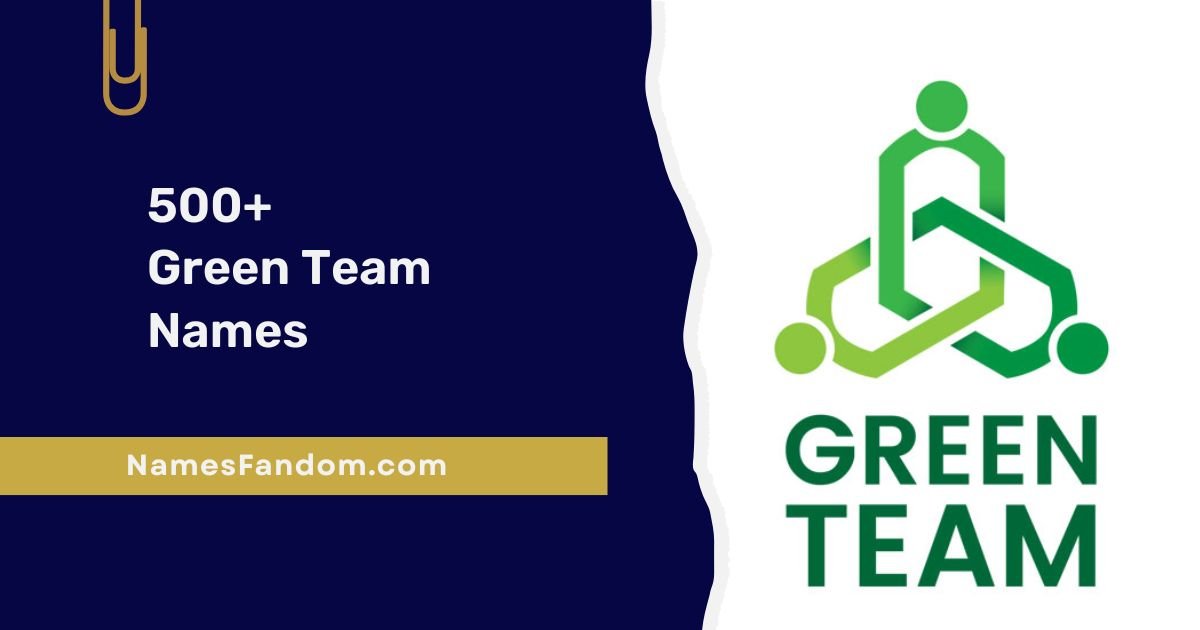 Green Team Names