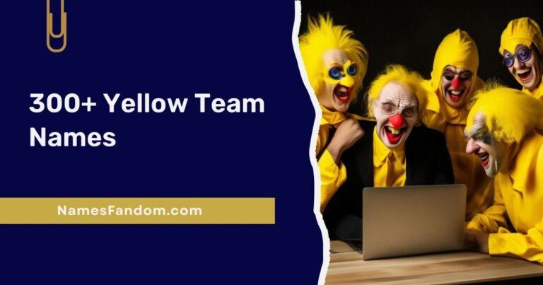 Yellow Team Names