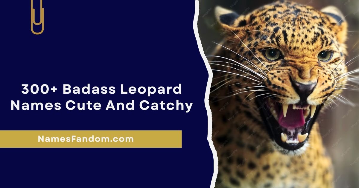 Badass Leopard Names