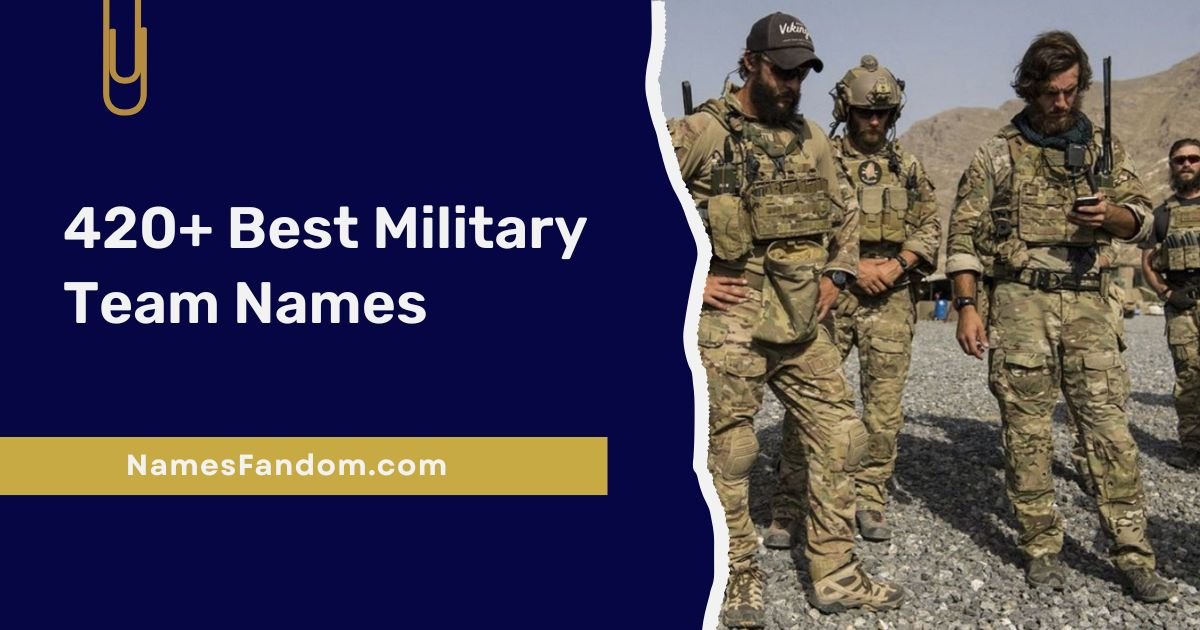 Best Military Team Names
