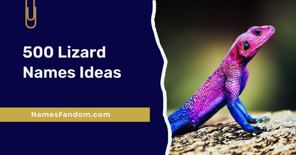 Lizard Names Ideas