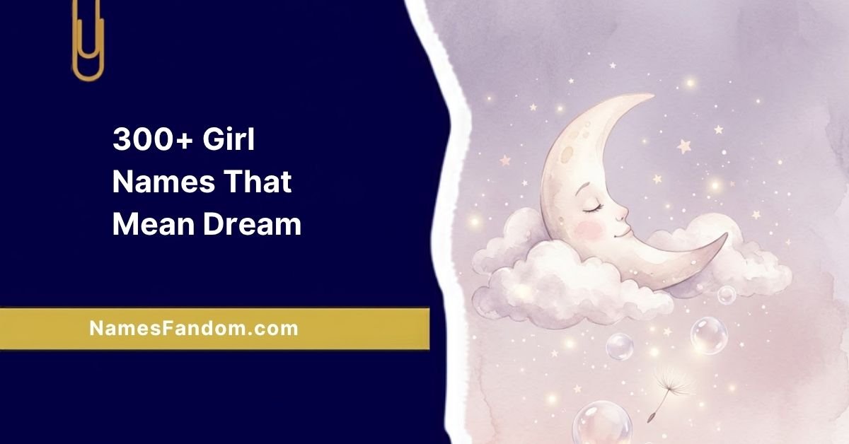 Girl Names That Mean Dream